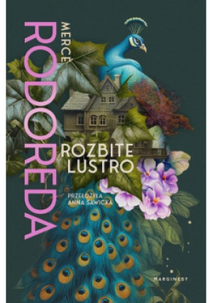 Rozbite lustro - Merce Rodoreda - książka  wyd. 2024