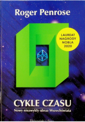 Cykle czasu - Roger Penrose - książka  wyd. 2011