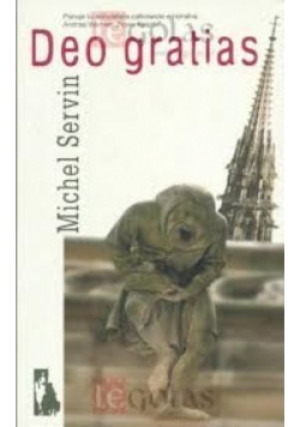 Deo gratias - Michel Servin - książka  wyd. 2003