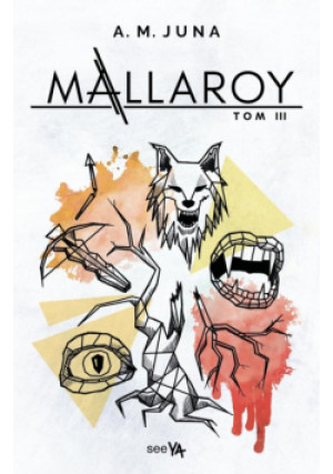 Mallaroy T.3 - A.M. Juna - książka  wyd. 2024