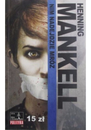 Nim nadejdzie mróz - Henning Mankell - książka wyd. 2012