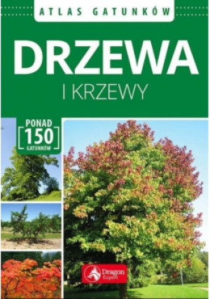 Drzewa i krzewy Atlas - książka  wyd. 2018