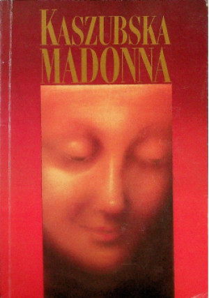 Kaszubska Madonna - Jerzy Limon - książka  wyd. 1991