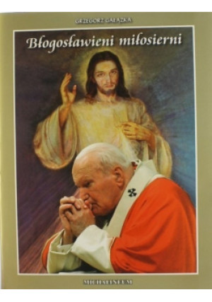 Błogosławieni miłosierni - Grzegorz Gałązka - książka  wyd. 1991