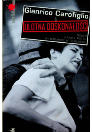 Ulotna doskonałość - Gianrico Carofiglio - książka  wyd. 2012