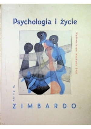 Psychologia i życie - Philip G. Zimbardo - książka  wyd. 2005