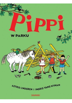 Pippi w parku - Astrid Lindgren - książka  wyd. 2020