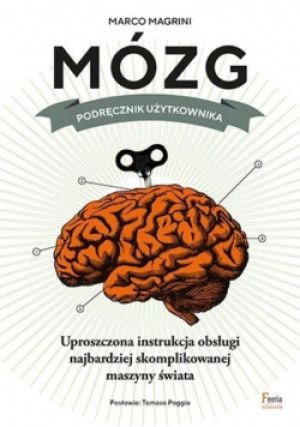 Mózg Podręcznik użytkownika - Marco Magrini - książka  wyd. 2019
