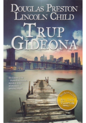Trup Gideona - Lincoln Child, Douglas Preston - książka  wyd. 2013