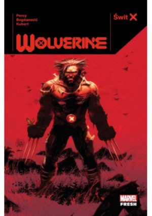 Świt X. Wolverine - Adam Kubert, Benjamin Percy, Viktor Bogdanović - książka  wyd. 2024