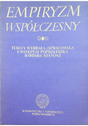 Empiryzm współczesny - Barbara Stanosz - książka  wyd. 1991