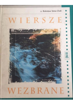 Wiersze wezbrane - Bolesław Słota - książka  wyd. 2001