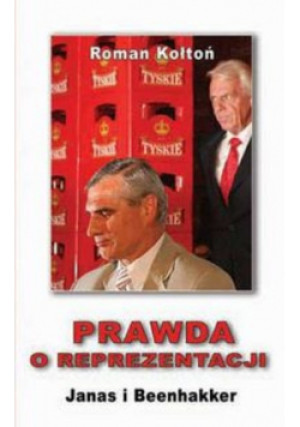 Prawda o reprezentacji - Roman Kołtoń - książka  wyd. 2007