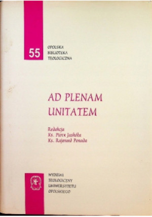 Ad plenam unitatem - Piotr Jaskółka - książka  wyd. 2002