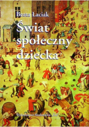 Świat społeczny dziecka - Beata Łaciak - książka  wyd. 1998