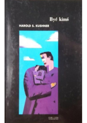 Być kimś - Harold Kushner - książka  wyd. 2003