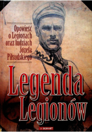 Legenda legionów - Witold Sienkiewicz (red.) - książka  wyd. 2008