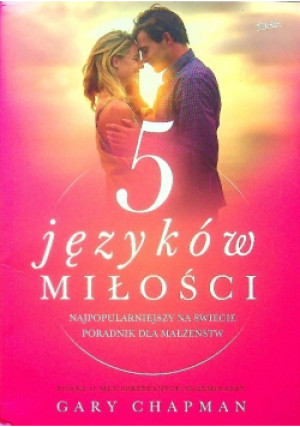 5 języków miłości - Gary Chapman - książka  wyd. 2018