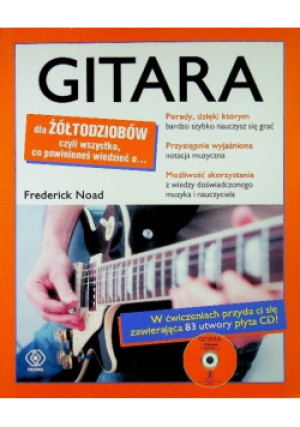 Gitara dla żółtodziobów - Frederick Noad - książka  wyd. 2009
