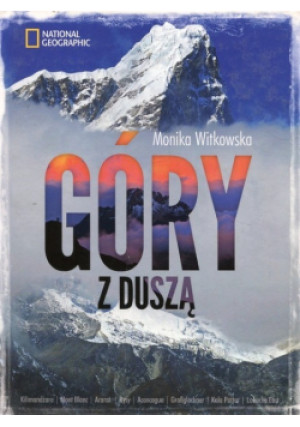 Góry z duszą - Monika Witkowska - książka reportaż wyd. 2015