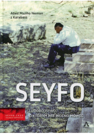 Seyfo - Abed Msziho Neman - książka  wyd. 2015