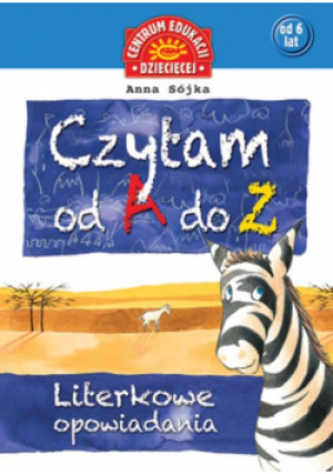 Czytam od A Z Literkowe opowiadania - Anna Sójka - książka  wyd. 2015