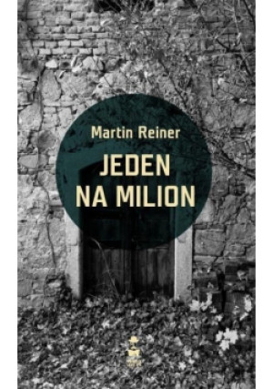 Jeden na milion - Martin Reiner - książka  wyd. 2017
