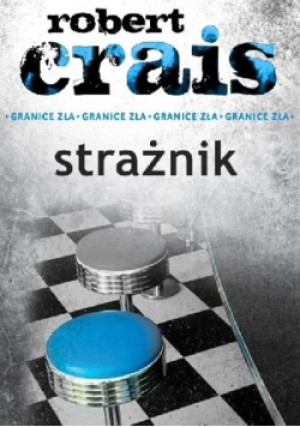 Strażnik - Robert Crais - książka  wyd. 2013
