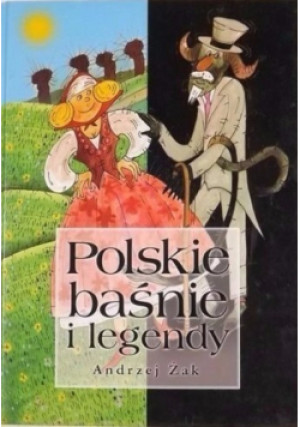 Polskie baśnie i legendy - Andrzej Żak - książka  wyd. 2004