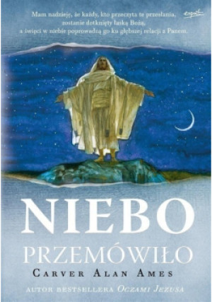 Niebo przemówiło - Carves Alan Ames - książka  wyd. 2018