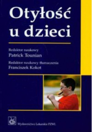 Otyłość u dzieci - Patrick Tounian - książka  wyd. 2008