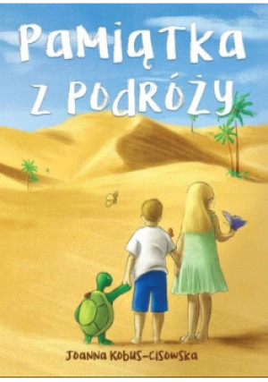 Pamiątka z podróży - Joanna Kobus-Cisowska - książka  wyd. 2019