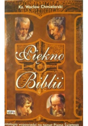 Piękno Biblii - Wacław Chmielarski - książka  wyd. 2002