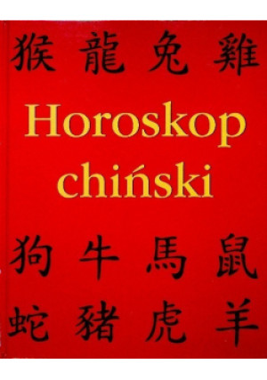 Horoskop chiński - książka  wyd. 2008