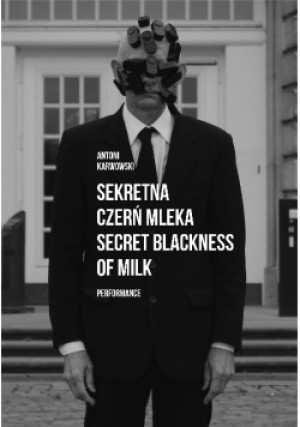 Sekretna czerń mleka - Antoni Karwowski - książka  wyd. 2016