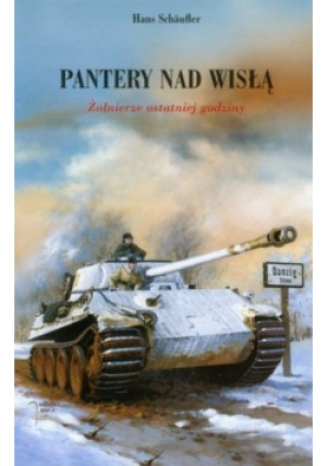 Pantery nad Wisłą - Hans Schaufler - książka historyczna wyd. 2010