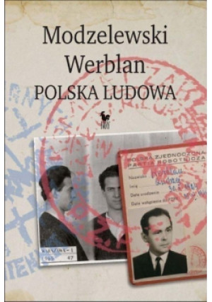 Polska Ludowa - Robert Walenciak - książka historyczna wyd. 2017