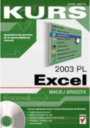 Kurs Excel 2003 - Maciej Groszek - książka  wyd. 2003