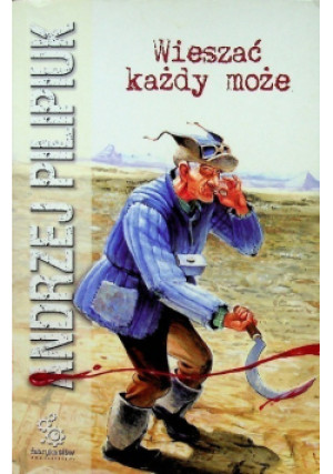 Wieszać każdy może - Andrzej Pilipiuk - książka fantasy wyd. 2009