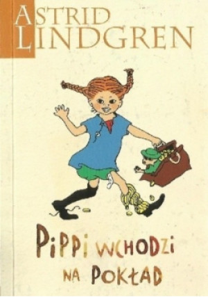 Pippi wchodzi na pokład - Astrid Lindgren - książka  wyd. 2015