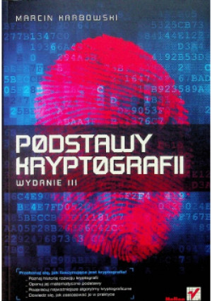 Podstawy kryptografii - Marcin Karbowski - książka  wyd. 2014