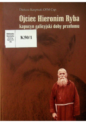 Ojciec Hieronim Ryba - Dariusz Kasprzak - książka  wyd. 2000
