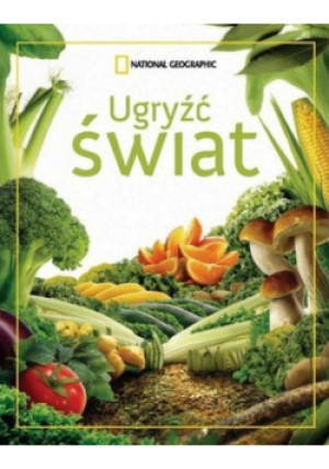 Ugryźć świat - książka  wyd. 2008
