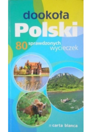 Dookoła Polski - Paweł Zalewski (red.) - książka  wyd. 2010