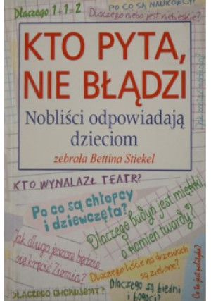 Kto pyta, nie błądzi - Bettina Stiekel - książka  wyd. 2005