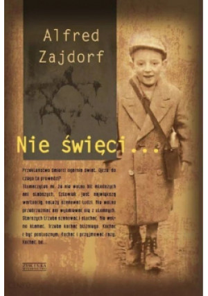 Nie święci - Alfred Zajdorf - książka historyczna wyd. 2011