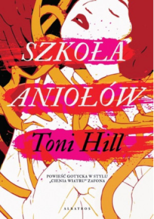Szkoła aniołów - Toni Hill - książka  wyd. 2023
