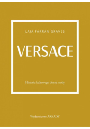 Versace - Laila Farran Graves - książka  wyd. 2023