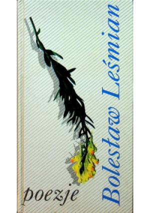 Leśmian Poezje - Bolesław Leśmian - książka  wyd. 1994