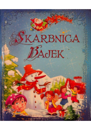 Skarbnica bajek - książka  wyd. 2010